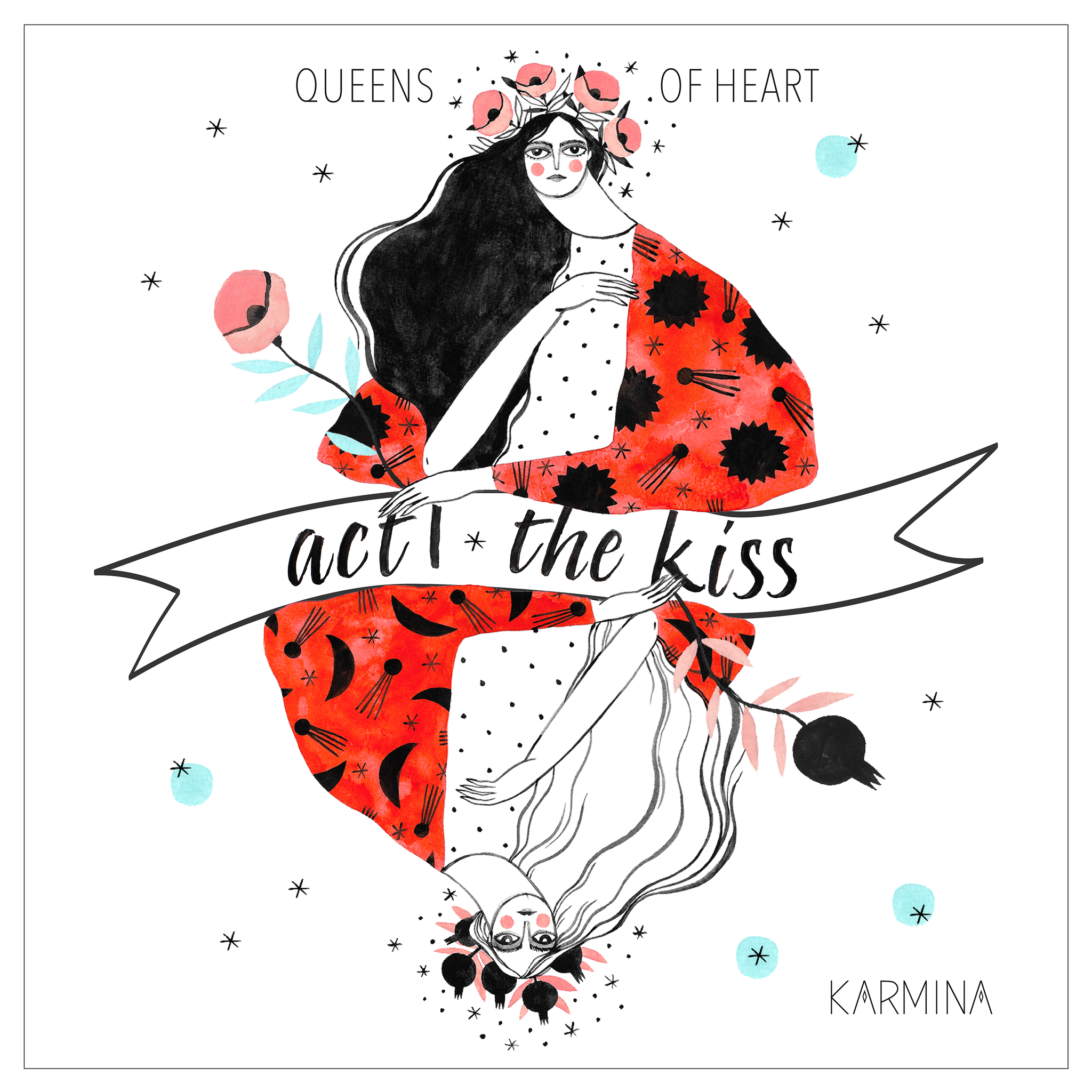 Act I: The Kiss (Queens of Heart) - Digital Download